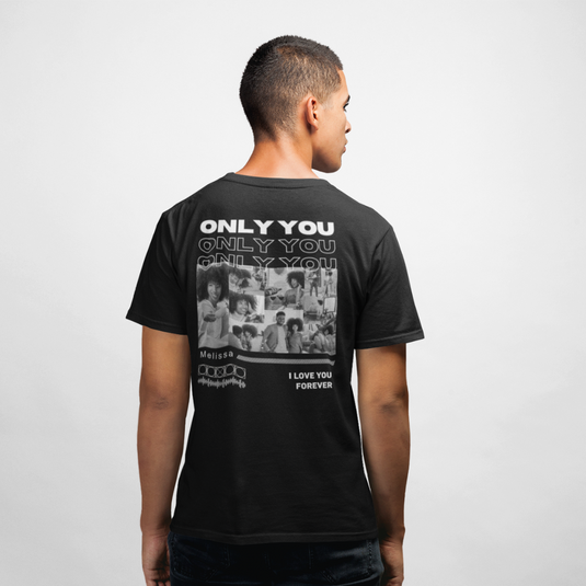 T-Shirt personnalisé "Only you"